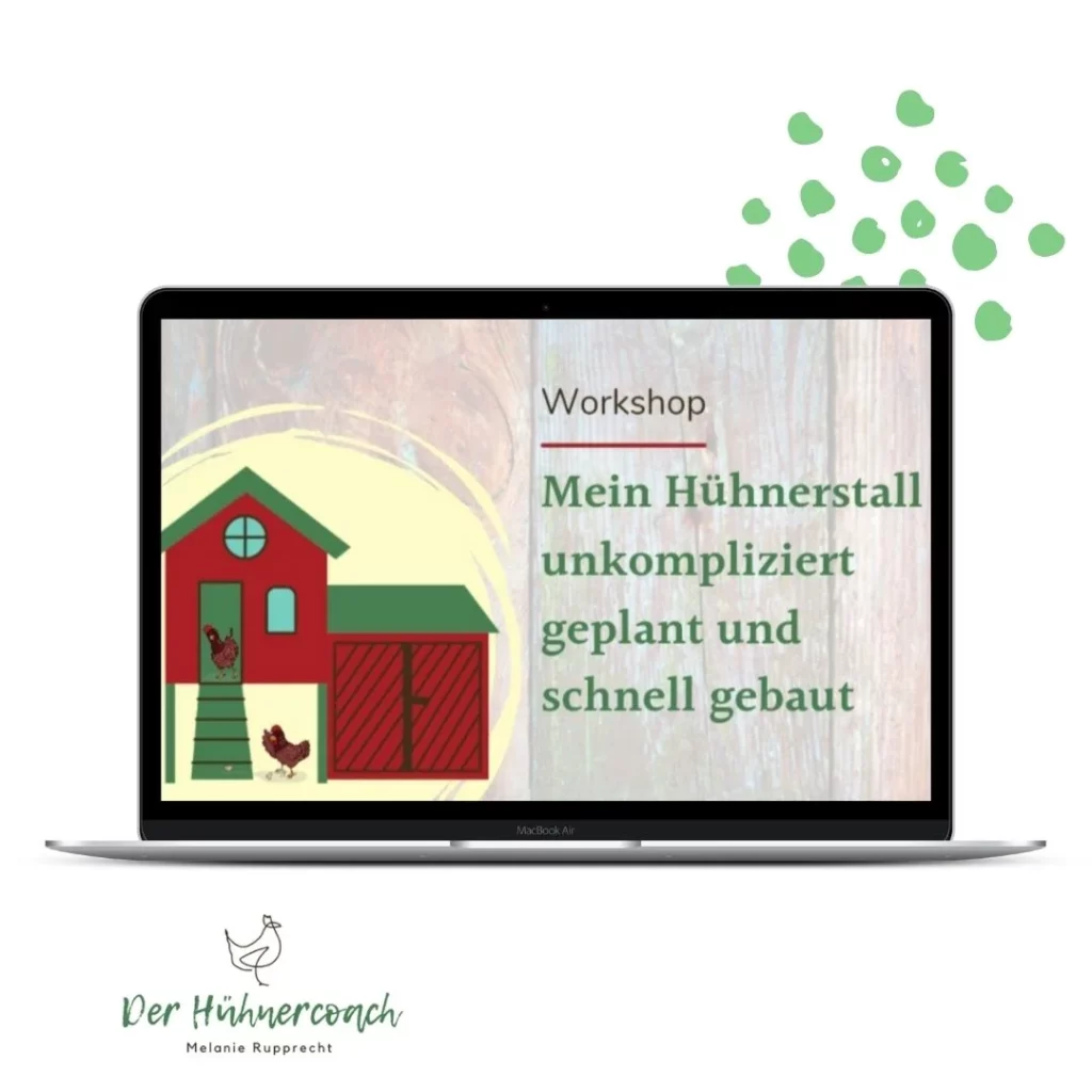 Der Hühnercoach Workshop Mein Hühnerstall unkompliziert geplant und schnell gebaut